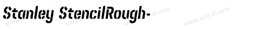Stanley StencilRough字体转换